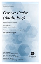 Ceaseless Praise SATB choral sheet music cover